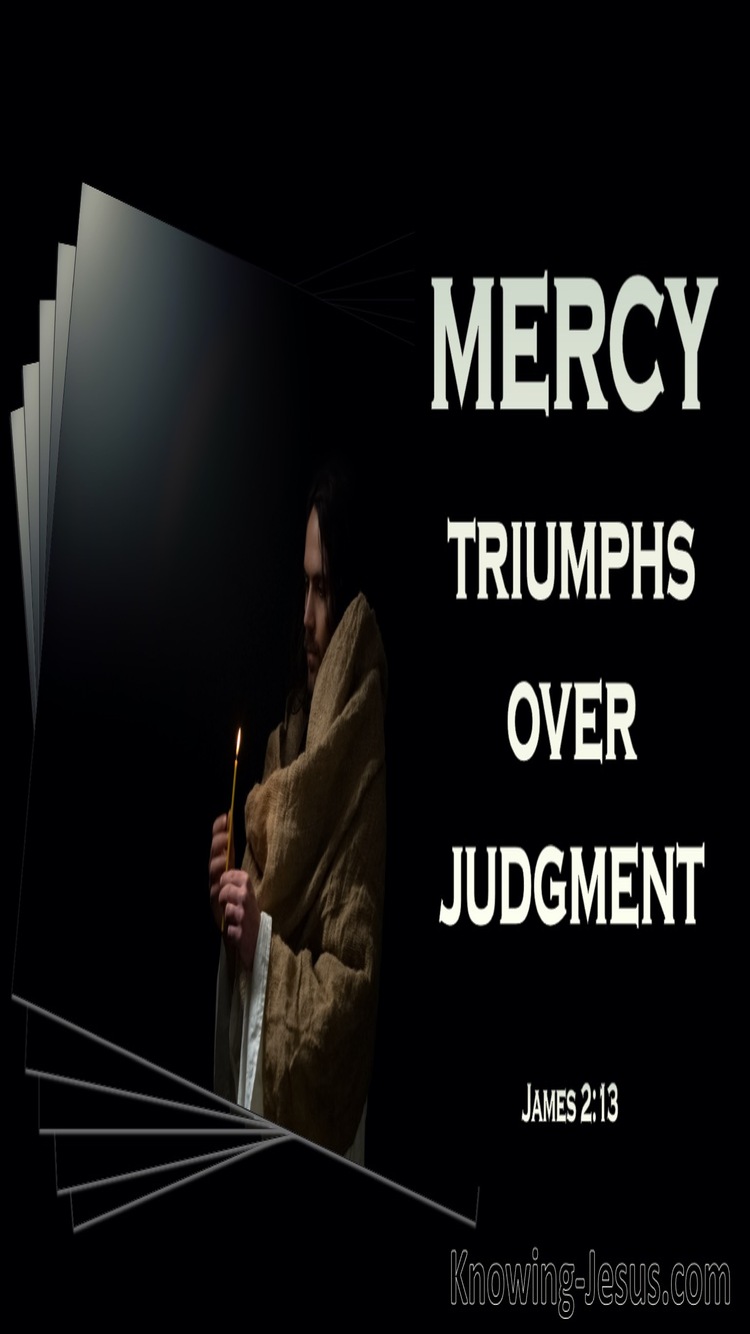 James 2:13 Mercy Triumphs Over Judgment (gray)